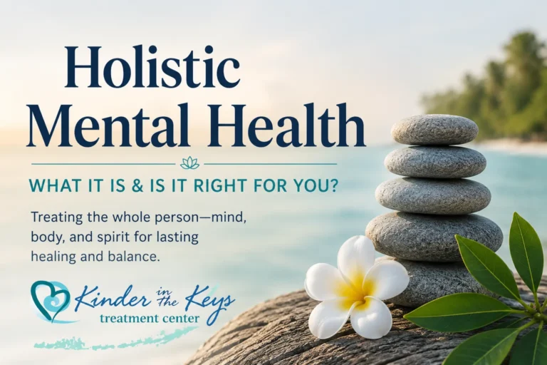 Holistic approach to mental health at Kinder in the Keys